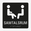 Taktil skylt m. brailleskrift SAMTALSRUM